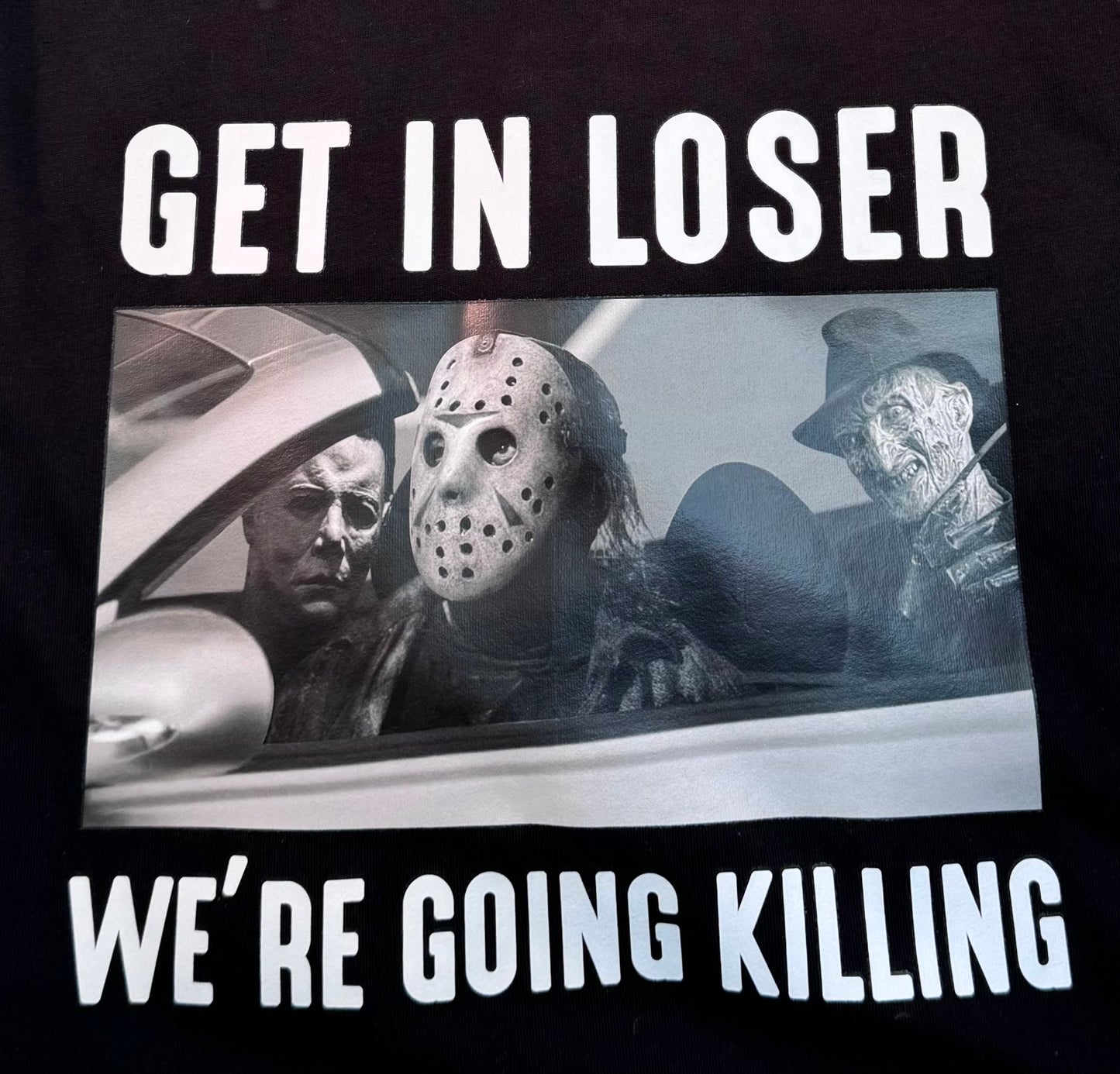 Get In Loser Graphic T-Shirt