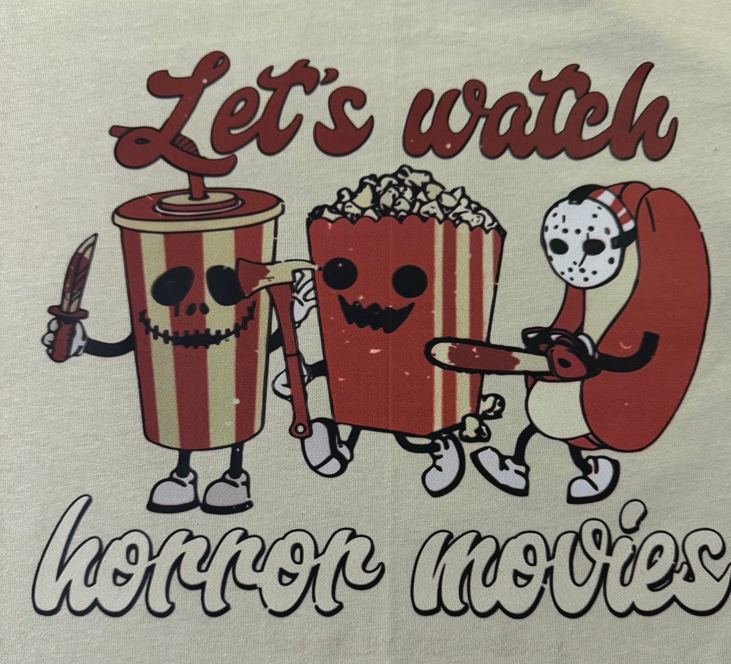 LET'S WATCH HORROR MOVIES GRAPHIC T