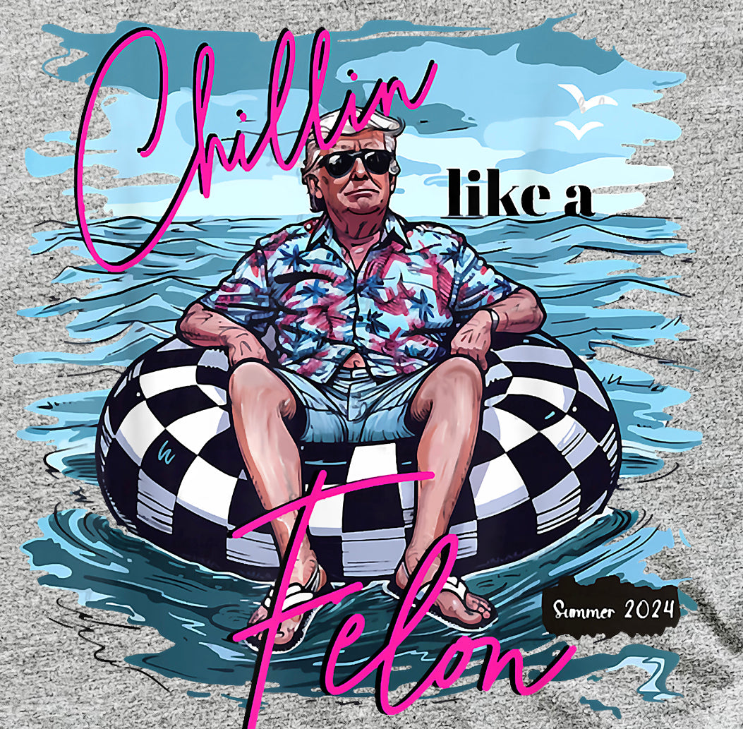 Chill'n Like A Felon Graphic T